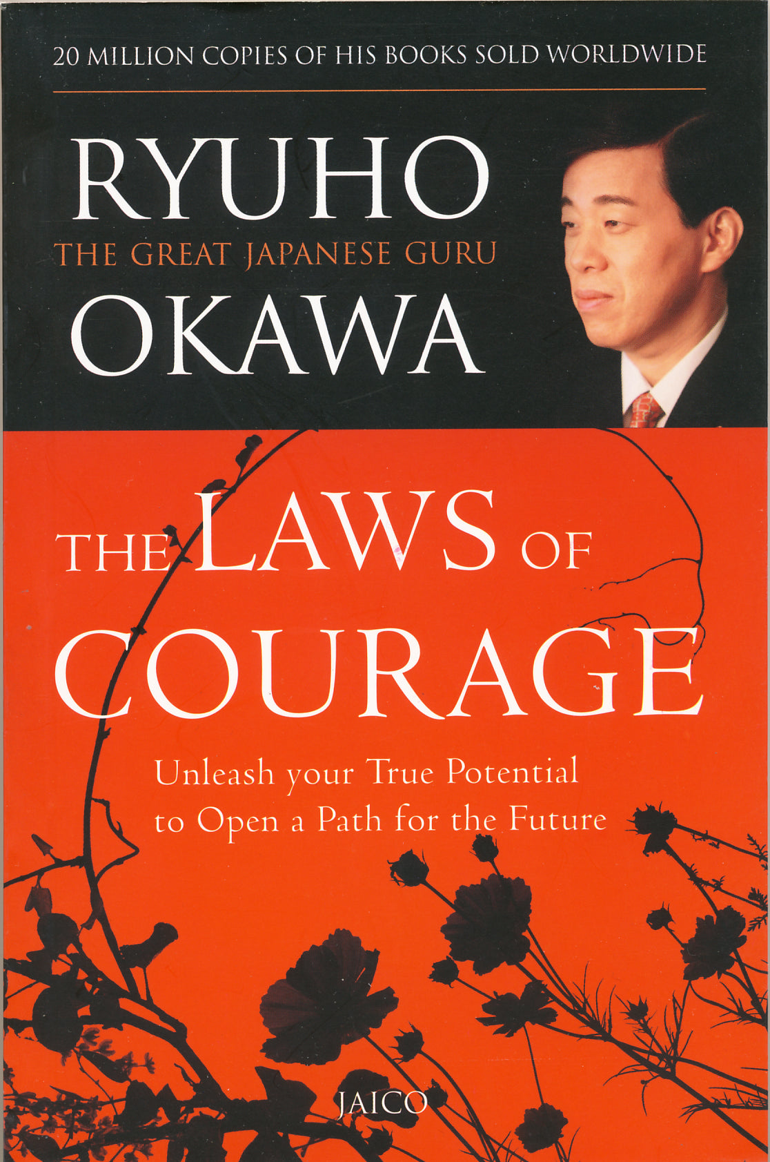 The Laws of Courage : Unleash Your True Potential to Open a Path for the Future, Ryuho Okawa, English(India)