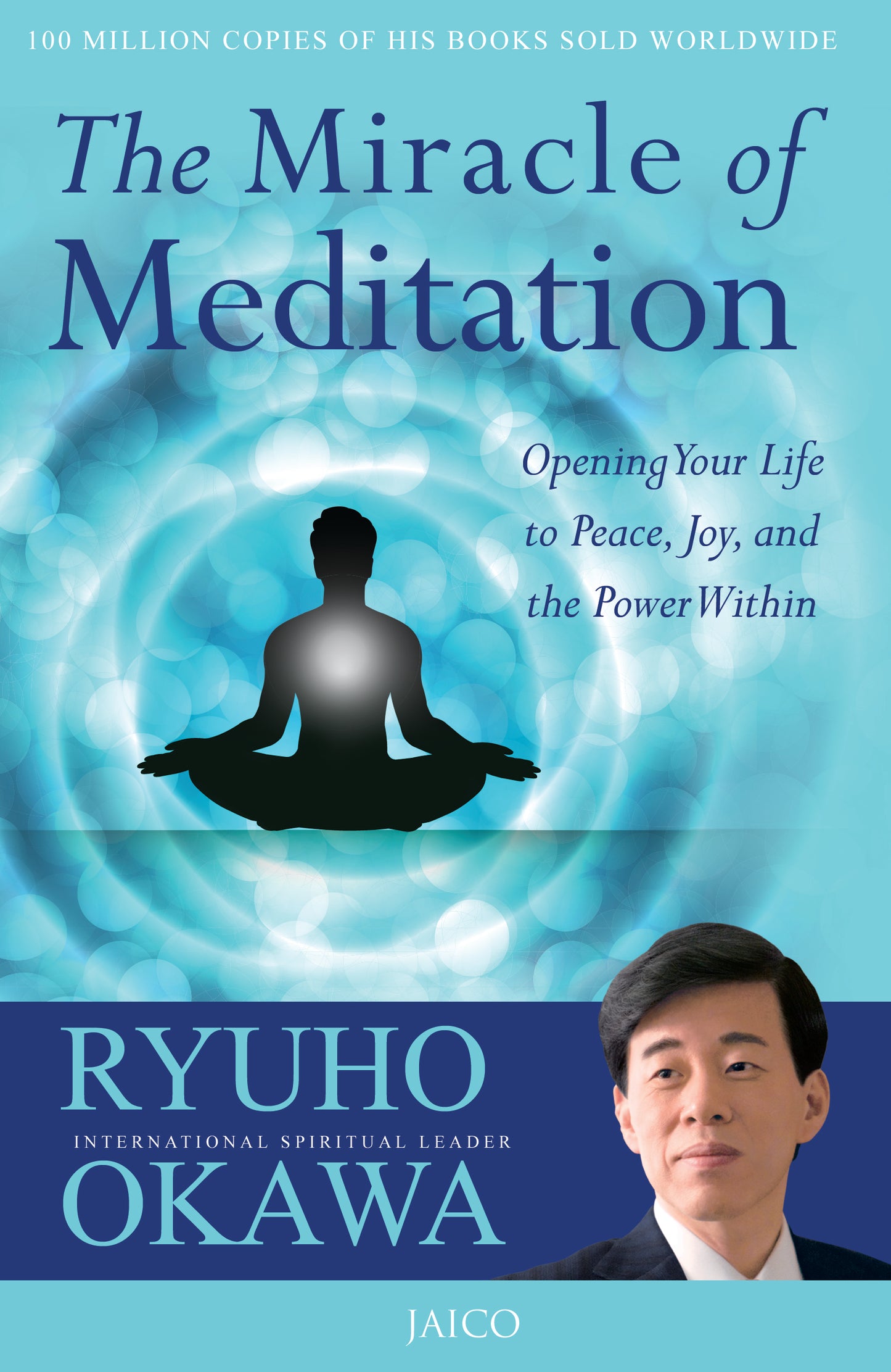Book: The Miracle of Meditation : Opening Your Life to Peace, Joy and the Power Within, Ryuho Okawa, English (India)