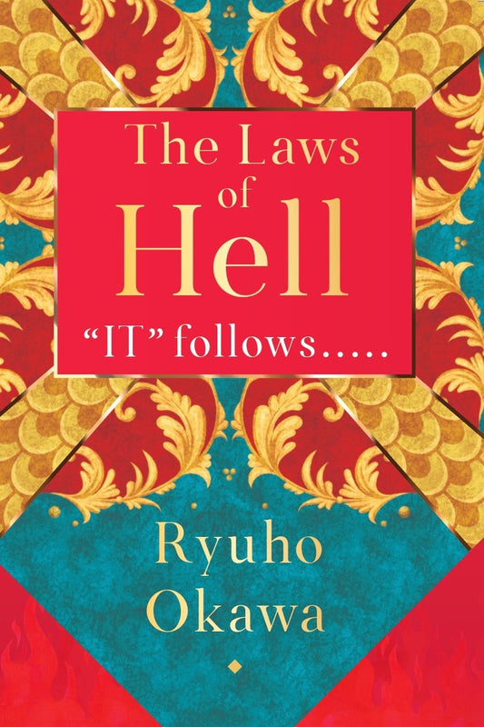 Book, The Laws of Hell: "IT" Follows ..., Ryuho Okawa, English - India Okawa Books